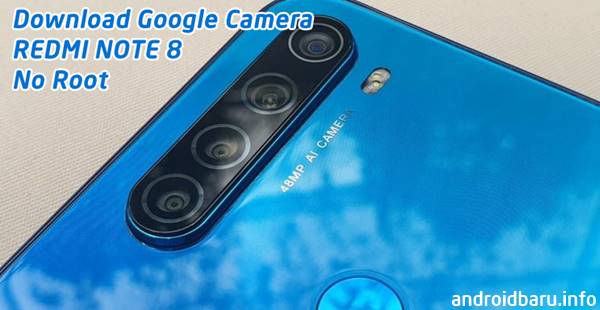 Google Камера Для Redmi 8t