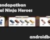 Tips Mendapatkan Material Superior trasure Gratis Ninja Heroes