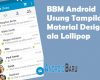 Download BBM Android Tema Material Design Terbaru