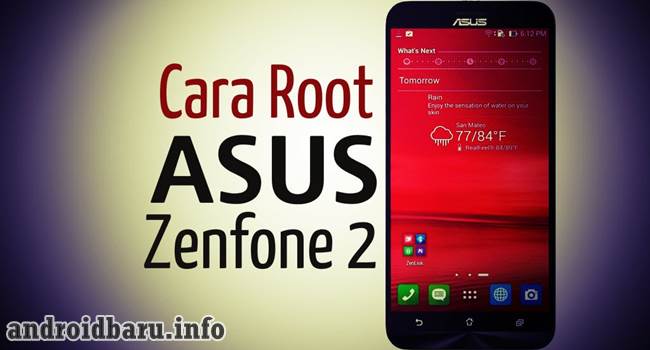Tutorial Cara Rooting ASUS Zenfone 2 Dengan APK Saja