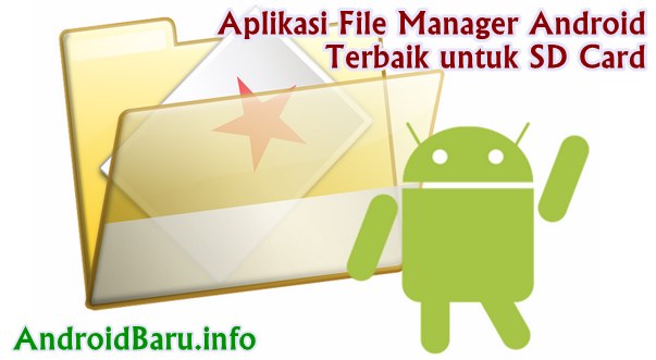 Aplikasi File Manager Android Terbaik untuk SD Card External APK