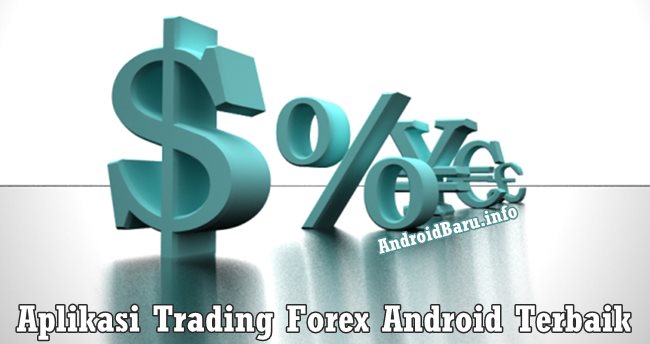Aplikasi trading forex android