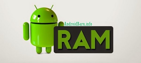 Cara Melegakan RAM Android Terbaru Ampuh