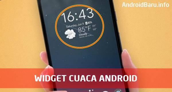 Download Apk Widget Cuaca Android Full